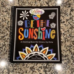 NEW The Coloring Cafe Coloring Book for Grown-Up Girls- Be The Sunshine